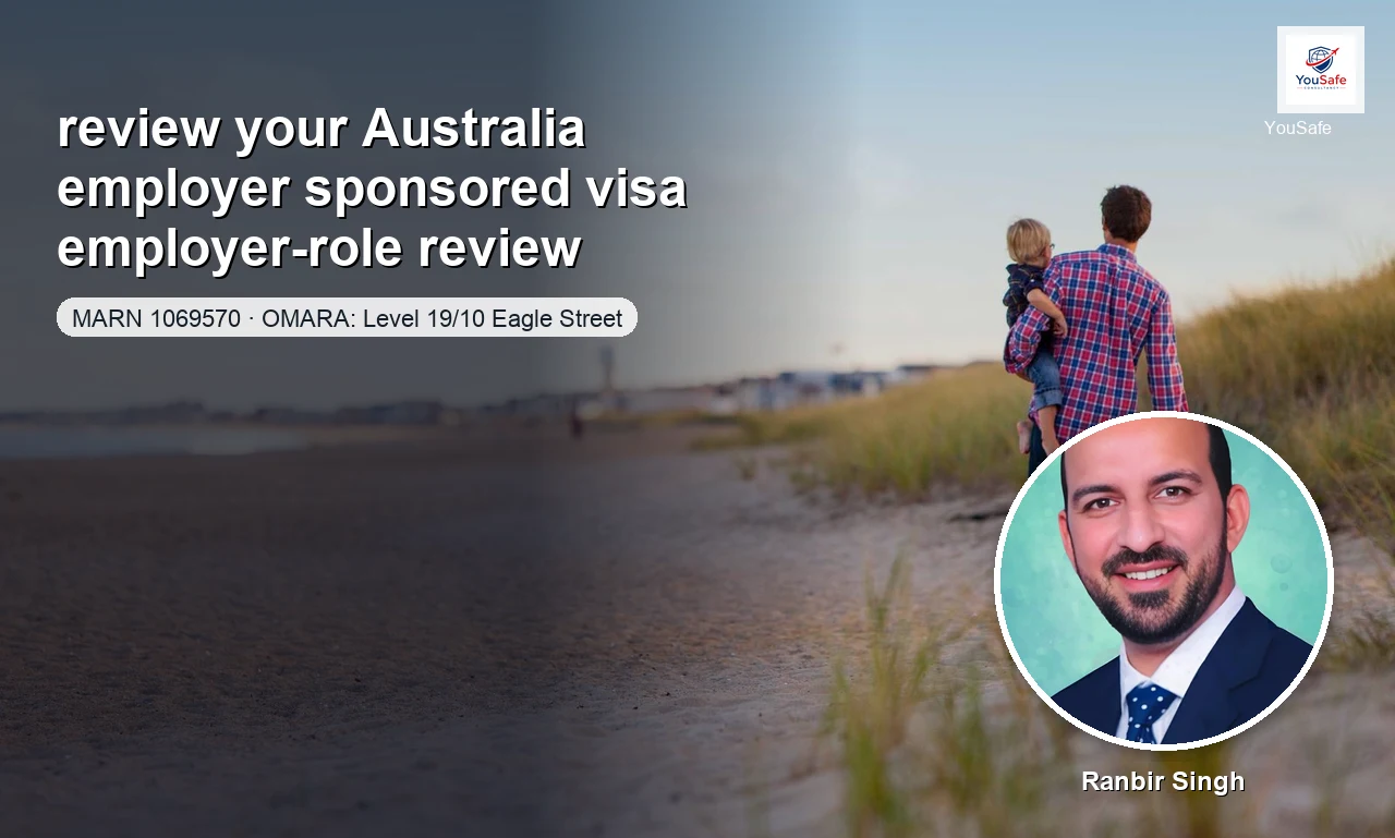 I will review your australia employer sponsored visa role — preview