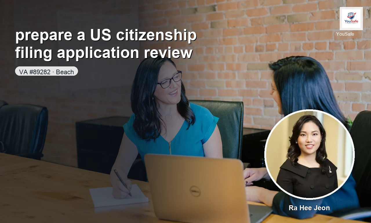 I will review your US naturalization filing readiness — preview